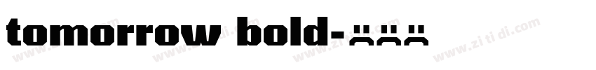 tomorrow bold字体转换 tomorrow bold字体转换